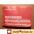 Matematikai Képletgyűjtemény Főiskolásoknak (Scharnitzky Viktor) 1989
