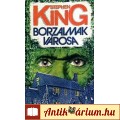Stephen King: BORZALMAK VÁROSA - könyv