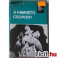 Eladó A HAMISÍTÓ CSOPORT