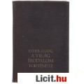 Eladó Szerb Antal: A VILÁGIRODALOM TÖRTÉNETE
