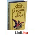 Eladó Fraser: A POKOL TÍZ NAPJA