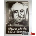 Rákosi Mátyás Születésnapja (Nemes János) 1988 (3kép+tartalom)
