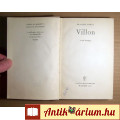 Eladó Villon-A Költő Életregénye (Francis Carco) 1965 (8kép+tartalom)