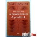 Eladó A Beszélő Köntös/A Gavallérok (Mikszáth Kálmán) 1983 (5kép+tartalom)