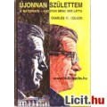 Eladó Colson: ÚJONNAN SZÜLETTEM / A Watergate - Ahogyan senki sem látta