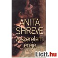 Eladó Anita Shreve: A szerelem ereje