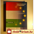 Eladó Gyakorlati Tudnivalók az Európai Unióról (2003) 9kép+tartalom