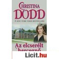 Eladó Christina Dodd: AZ ELCSERÉLT HERCEGNŐ