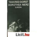 Tankred Dorst: DOROTHEA MERZ