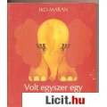 Eladó Iko Maran: VOLT EGYSZER EGY KISELEFÁNT