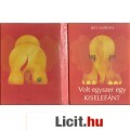 Iko Maran: VOLT EGYSZER EGY KISELEFÁNT