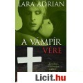 Eladó Lara Adrian: A vámpír vére