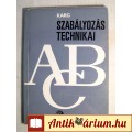 Szabályozástechnikai ABC (E. Karg) 1968 (7kép+tartalom)
