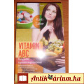 Vitamin ABC - Gyógyulás táplálékkiegészítőkkel