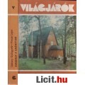 Eladó Udvary Gyöngyvér-Vincze Lajos: EMBEREK A GRÁNITON (Világjárók 114.)