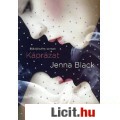 Jenna Black: Káprázat - Bűbájösvény sorozat 1.