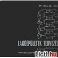 Eladó REISCHL: LAKÓÉPÜLETEK TERVEZÉSE (1976) - RITKA!!!