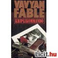 Vavyan Fable: Kriplikommandó