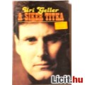 Eladó Uri Geller: A siker titka 249 forintról indul!!