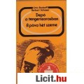 Eladó O. Bonhoff - H. Schauer: DEPÓ A TENGERSZOROSBAN / A PÁVA HÉT SZEME