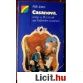 Eladó Pelle János: CASANOVA, avagy a 18. század egy kalandor szemével