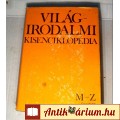 Eladó Világirodalmi Kisenciklopédia II. (M-Z) 1984 (8kép+Tartalom)