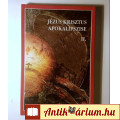 Eladó Jézus Krisztus Apokalipszise II. (Vankó Zsuzsa) 1995-2011 (8kép+tartal