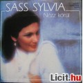 SASS SYLVIA - NÉZZ KÖRÜL (LP)