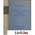 Eladó LAKOMA - A GÖRÖG-LATIN PRÓZA MESTEREI