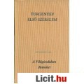 Eladó Turgenyev: ELSŐ SZERELEM