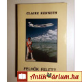 Eladó Felhők Felett... (Claire Kenneth) 1991 (újszerű) 8kép+tartalom