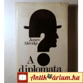 Eladó A Diplomata (James Aldridge) 1981 (10kép+tartalom)