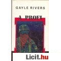 Gayle Rivers: A PROFI - Őfelsége orgyilkosa