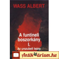 Eladó Wass Albert A funtineli boszorkány I: