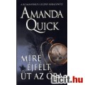 Eladó Amanda Quick: Mire éjfélt üt az óra