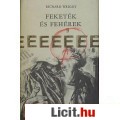 Eladó Richard Wright: FEKETÉK ÉS FEHÉREK