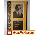 Iván Iljics Halála (Lev Tolsztoj) 1984 (elbeszélések) 8kép+tartalom