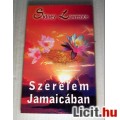 Eladó Szerelem Jamaicában (Sidney Lawrence) 2004 (foltmentes) 5kép+tartalom