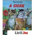 Eladó BARÁTAINK A CICÁK - "Barátaim az állatok"