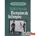 Eladó Küllős Imola: BETYÁROK KÖNYVE