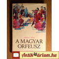 Eladó A Magyar Orfeusz (Székely Júlia) 1973 (9kép+tartalom)