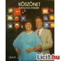 Eladó KÖSZÖNET A BOLDOG ÉVEKÉRT - Záray-Vámosi