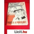 Eladó Rejtő Jenő: VISSZA A POKOLBA