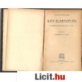 KÉT ELBESZÉLÉS - SARRASINE / FACINO CANE (1919)