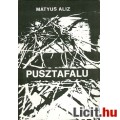 Eladó Mátyus Alíz: PUSZTAFALU (Nagyon RITKA!!!))