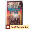 Eladó Elfeledett Világok Titkai (Charles Berlitz) 1992 (5kép+tartalom)