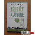 Daniel Goleman: Zöld út a jövőbe  - ÚJ könyv (környezetvédelem)