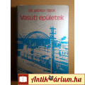 Vasúti Épületek (Erdélyi Tibor) 1983 (7kép+tartalom)