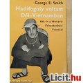 Eladó George E. Smith : Hadifogoly voltam Dél-Vietnamban