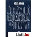 Eladó Kólya Dániel: ÁBRÁZOLÓ GEOMETRIAI PÉLDATÁR